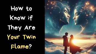 How to Know if They Are Your Twin Flame [upl. by Akisej]