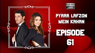 Pyaar Lafzon Mein Kahan  Episode 61 HD 2023 [upl. by Cassie]