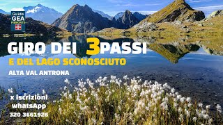 GRANDE GIRO DEI 3 PASSI E DEL LAGO SCONOSCIUTO [upl. by Klara978]