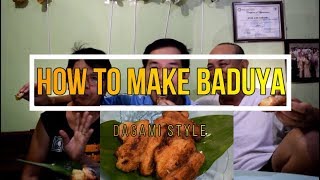 How To Make Baduya DagamiStyle [upl. by Erb]