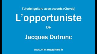 Lopportuniste Jacques Dutronc  Tutoriel guitare avec partition en description Chords [upl. by Haseena]