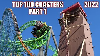 Top 100 Roller Coasters in the World in 2022 Part 1  Spots 51100 [upl. by Kinghorn]