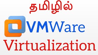 vmware in tamil  vmware workstation 14 in tamil  Payilagam  Virtualization in tamil [upl. by Theodore]