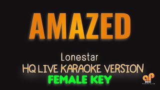 AMAZED  Lonestar FEMALE KEY HQ KARAOKE VERSION [upl. by Croteau]