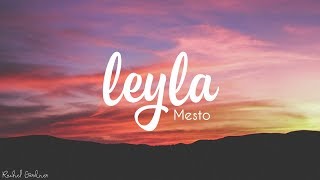 Mesto  Leyla Lyrics [upl. by Reeva]