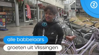 Alle babbelaars groeten uit Vlissingen [upl. by Gorges]