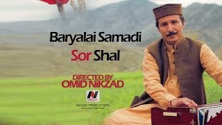 Baryalai Samadi  Sor Shal  NEW PASHTO SONG 2013 [upl. by Gabrielli]