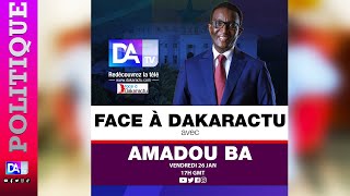 🛑DIRECT  AMADOU BÂ DANS « FACE À DAKARACTU «  Exclusif [upl. by Niletak]