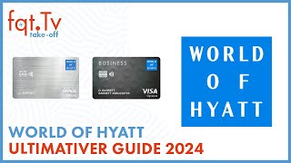 World Of Hyatt ultimativer Guide 2024  Was ist eine Meile wert Welche Hyatt Kreditkarte als Deutsc [upl. by Mike]