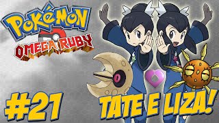 Pokémon Omega Ruby 21  Um Novo Ginásio  Tate amp Liza  O Pilar de Luz [upl. by Athelstan]