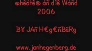 Jan Hegenberg  Cheater an die Wand 2006 [upl. by Gurolinick]