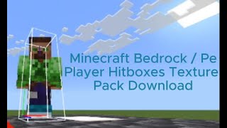 Minecraft Bedrock 120 Player Hitboxes Texture Pack  Resource Pack [upl. by Atilam]