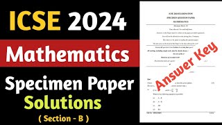 Specimen Paper 2024  ICSE Class 10 Maths Specimen Paper Solutions  ICSE 10 Maths Specimen Paper [upl. by Kolva534]