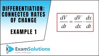 Differentiation  Connected Rates of Change  Example 1  ExamSolutions [upl. by Mcmath]