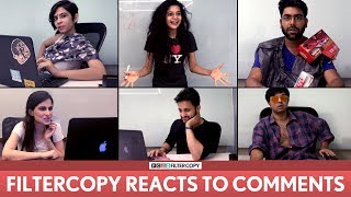 FilterCopy  2 Million Likes Special We React To Your Comments  Ft Mithila Dhruv Veer Banerjee [upl. by Partridge828]