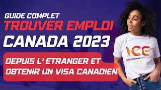 Trouver un emploi au canada depuis létranger 2023  Guide complet [upl. by Calida]