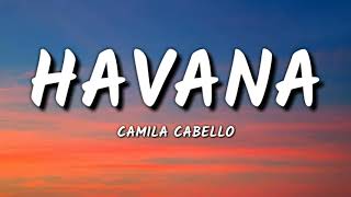 camila cabello  Havana  lyrics [upl. by Nonnahc166]