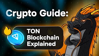 Crypto Guide What is TON Blockchain and How Can You Use It [upl. by Ambrosine]