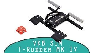 VKB Sim TRudder MK IV Pedals Showcase [upl. by Blanc]