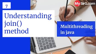 Understanding join method  Java Multithreading  MySirGcom [upl. by Garges]