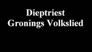 Dieptriest  Gronings Volkslied [upl. by Euqcaj]