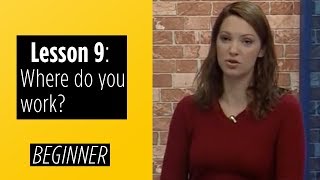 Beginner Levels  Lesson 9 Where do you work [upl. by Gaby358]