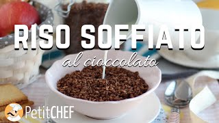 Cereali di riso soffiato al cioccolato  Ricette colazione PetitChefit [upl. by Ruyam506]