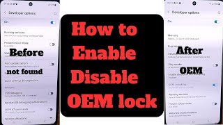 How to unlock OEM original equipment manufacturer ON Samsung Galaxy Android 13 OEM solution [upl. by Nilhtac]