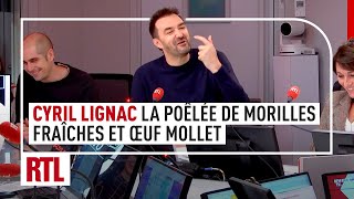 Cyril Lignac  la poêlée de morilles fraîches et œuf mollet [upl. by Colton]