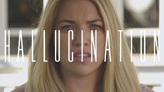 H A L L U C I N A T I O N  Short Film [upl. by Hugh]