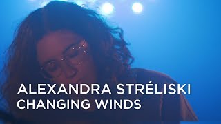 Alexandra Stréliski  Changing Winds  First Play Live [upl. by Aikal]