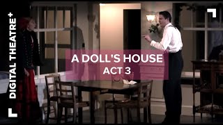 A Dolls House  Act 3  Digital Theatre [upl. by Avrit]