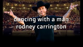 Rodney Carrington Dancing With a Man karaoke songs karaoke lyrics [upl. by Oecile]