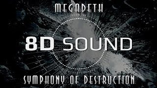 Megadeth  Symphony of Destruction 8D SOUND [upl. by Adamec653]