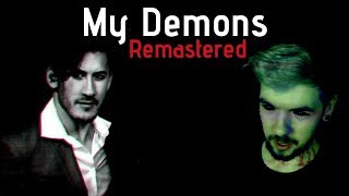 DARKIPLIER  ANTISEPTICEYE  My Demons REMASTERED [upl. by Harding728]