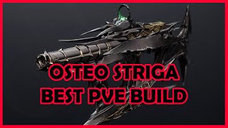 Osteo Striga Best PvE Build Destiny 2 [upl. by Reuven70]