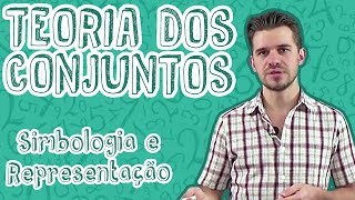 Aula Matemática  Teoria dos Conjuntos  Simbologia e Representação  STOODI [upl. by Veronike]