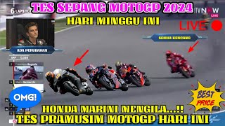 GEMPAR🔥TES SEPANG MOTOGP 2024 BERITA MOTOGP HARI INI MOTOGP HARI INI HONDA LUCA MARINI GACOR [upl. by Aydne]