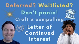 Letter of Continued Interest Expert Advice for Deferred amp Waitlisted [upl. by Teiluj]