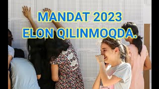 MANDAT 2023 ELON QILINMOQDAdtm mandat abituriyent qabul мандат янгиликлар [upl. by Azile]