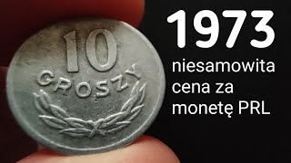 10 groszy 1973 niesamowita cena za monetę PRL w tej postaci destrukt numizmatyczny skarb [upl. by Laddie]