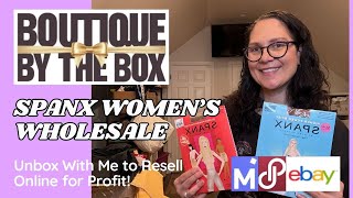 Unbox with Me  Boutique by the Box SPANX Womens Wholesale Mystery Box  Reselling on eBay amp Posh [upl. by Ayekin]