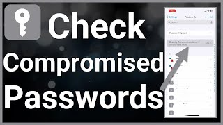 How To Check Compromised Passwords On iPhone [upl. by Namie]