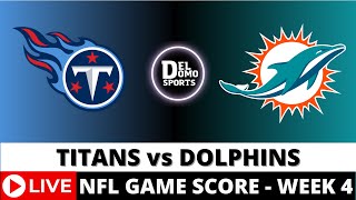 TENNESSEE TITANS VS MIAMI DOLPHINS LIVE 🏈 NFL Game Score PlaybyPlay Week 4  SEP 30 2024 [upl. by Arbed]