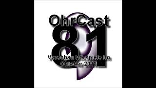 OhrCast 813 Vorschau Hörspiele im Oktober 2018 [upl. by Liauqram99]