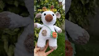 Vacuta Lola Jucarii crosetate Inspiratie handmade jucariicrosetate croșetat crochet [upl. by Latreece315]