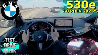 2022 BMW 530e Touring xDrive 292 PS TOP SPEED AUTOBAHN DRIVE POV [upl. by Eddana]