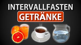 Intervallfasten Getränke – Was darf man trinken Welche Getränke sind erlaubt  Intervallfasten [upl. by Bertelli]