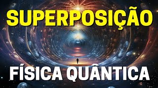 O que é a Superposição na Física Quântica [upl. by Ornas502]