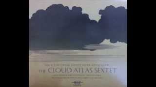 The Cloud Atlas Sextet [upl. by Gibun]